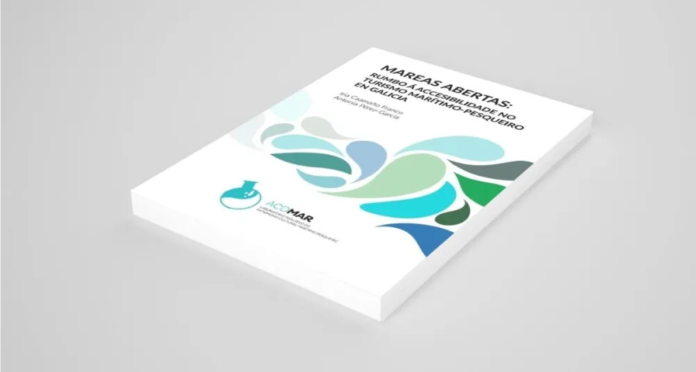 Mareas abertas: rumbo á accesibilidade no turismo marítimo-pesqueiro en Galicia